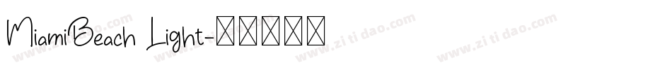 MiamiBeach Light字体转换